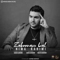 Nima Karimi – Zaboonam Lal